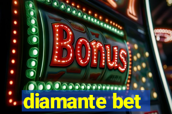 diamante bet